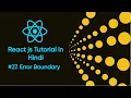 Error Boundary in Reactjs 27 What is Error Boundary in Reactjs Reactjs in easy steps Reactjs