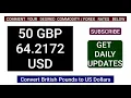 1 British Pounds to US Dollars EXCHANGE RATES TODAY