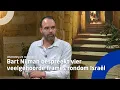 Uitzending 24 november • Bart Nijman bespreekt vier veelgehoorde frames rondom Israël