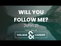 Will you follow Me - John 21