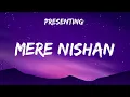 Mere Nishan | Darshan Raval | In Hindi | Peak lyrics |