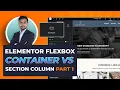01 Elementor Flexbox Container vs Section Column WordPress Elementor Bangla Tutorial