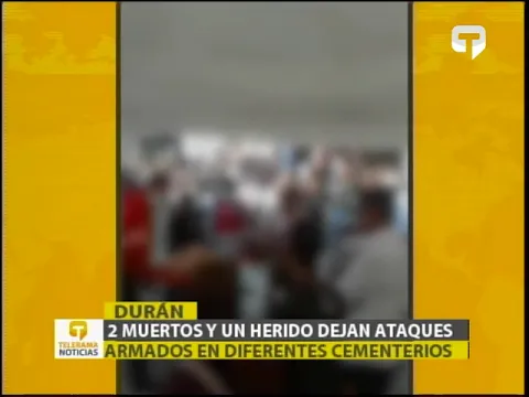 Dos muertos deja ataque armado en una sala de velación de Daule