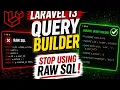 Laravel 13 Query Builder Stop Using Raw SQL EP 13