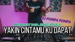 Download DJ YAKIN CINTAMU KUDAPAT x POMPA POMPA (RyanInside Remix) Req. Haji Arie Pesut MP3