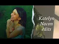 Katelyn Nacon edits