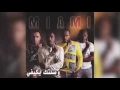 فرقة ميامي - وصلتك بكيفي
