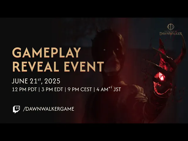 The Blood of Dawnwalker — Gameplay Reveal Event Announcement