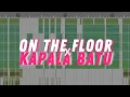 Download Lagu LAGU PARTY🤪🤙|| On The Floor X Kapala Batu - Evan iskaL Rmx 
