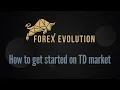 How to get started on TD Market