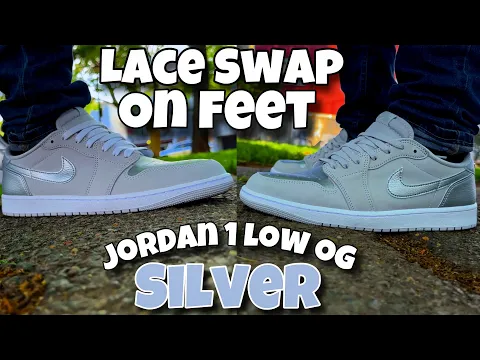 Download MP3 Jordan 1 Low Silver - On Feet / Lace Swap