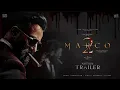 Download Lagu MARCO 2 - Official Trailer | Unni Mukundan | Shareef Muhammed | Haneef Adeni | Ravi Basrur