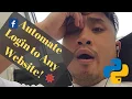 How to Automatically Login to Any Website - WATCH THIS Python Selenium Webdriver