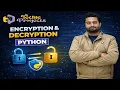 Encryption and Decryption Project using Python
