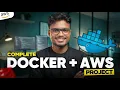 Complete Docker AWS Deploy Your First Project in One Shot Beginners