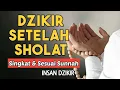 Mudah diamalkan Setelah Sholat!! Panduan Dzikir Sesudah Sholat Disertai Teks Arab, Latin