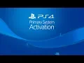 PS4 Primary System Activation
