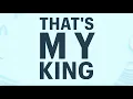 That s My King - CeCe Winans Worship Choir