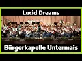 Lagu Adrian B. Sims: Lucid Dreams - Live 2025 | Markus Müller \u0026 Bürgerkapelle Untermais