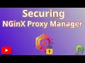 Securing NGinX Proxy Manager - follow up