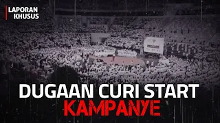 Download Dugaan Curi Start Kampanye |LAPORAN KHUSUS MP3