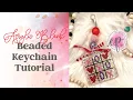 Acrylic Blank Beaded Keychain Tutorial CamiPaige Boutique Crafting Tutorial