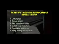 Playlist lagu galau indonesia virall tiktok 2024 | Untungnya - Bunga abadi || Lagu pop Indonesia