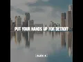 Put Your Hands Up for Detroit (Extended Mix)