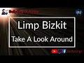 Download Lagu Limp Bizkit - Take A Look Around (Karaoke)