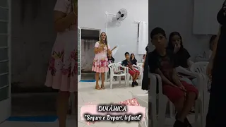 DINÂMICA "O que é o depart infantil"