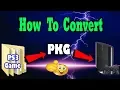 How To Convert PS3 Folder Games Into PKG Games