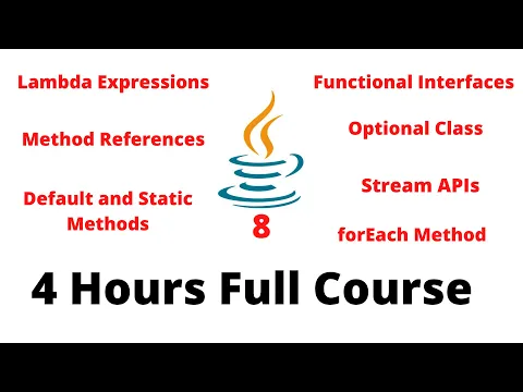 Java 8 Tutorial | Functional Programming in Java | Java 8 Features in One Video | 4 Hours Course 🔥 - YouTube thumbnail