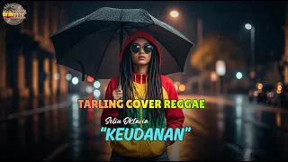 keudanan selin oktavia tarling reggae cover viral tiktok 2025