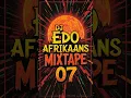 DJ Edo-Afrikaans MiXtape 07 (Coloured Excellence) 
