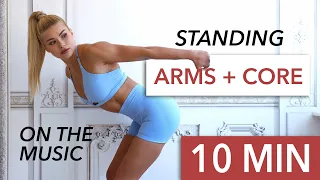 10 MIN STANDING ARMS + ABS - on music, fun, mood booster I ALL LEVELS I Bottles or Mini Weights