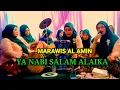 YA NABI SALAM ALAIKA ‼️ Marawis Al Amin