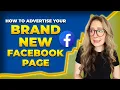 How To Advertise A Brand New Facebook Page In 2026 FOR BEGINNERS