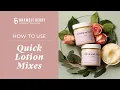 How to Use Quick Lotion Mix - Lotion Making Made Easy Bramble Berry