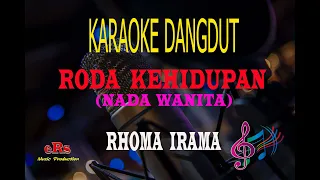 Download Karaoke Roda Kehidupan Nada Wanita - Rhoma Irama (Karaoke Dangdut Tanpa Vocal) MP3