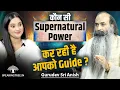 Lagu Supernatural Powers: Signs Guru Is Entering Your Life । Soul Evolution \u0026 Divine Timing । Sri Anish