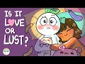 Download Lagu Lust vs Love: What's the Difference?