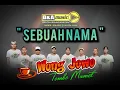 Download Lagu CEK SOUND SEBUAH NAMA   WONG JOWO musik X D \u0026 A audio