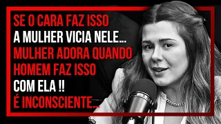 É ISSO QUE DEIXA A MULHER APAIXONADA ATRÁS de VC !! | Mari Vabo