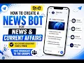 How to Create News Bot for Telegram hindi Broadcast bot Current Affairs bot