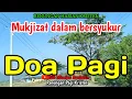 Lagu Renungan pagi - Mujizat dalam bersyukur