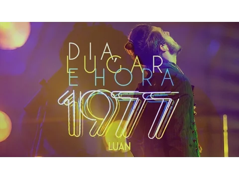 Download MP3 Luan Santana - Dia, lugar e hora (Novo DVD 1977)