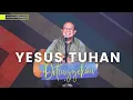 Download Lagu YESUS TUHAN DITINGGIKAN  ||  WORSHIP WITH WELYAR 27 MEI 2022
