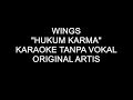 Download Lagu Wings - Hukum Karma - KARAOKE TANPA VOKAL / LIRIK KARAOKE