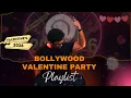 Lagu ❤️ Bollywood Valentine’s Party Mix 2026 | Nonstop Romantic DJ Hits | Valentine’s Party Kickstart