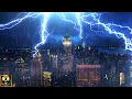 Heavy Thunderstorm over New York Manhattan Sounds of Rain Strong Thunder Loud Lightning Strikes